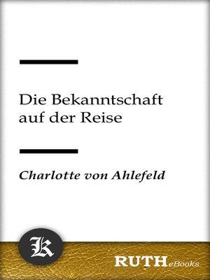 cover image of Die Bekanntschaft auf der Reise
